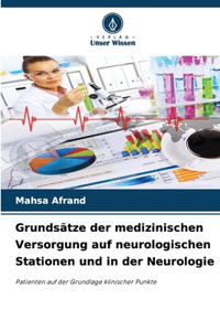 Grundsätze der medizinischen Versorgung auf neurologischen Stationen und in der Neurologie