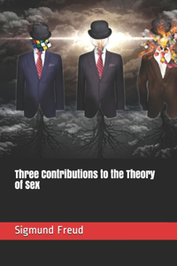 Three Contributions to the Theory of Sex