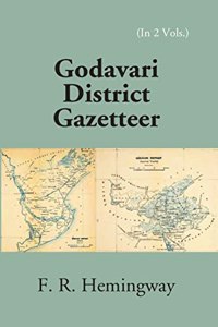 Madras District Gazetteers: Godavari District Gazetteer 8th, Vol. 1st