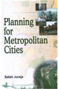 Planning for Metropolitan Cities