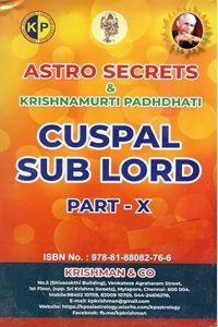 Astro Secrets & KP Cuspal Sun Lord Part X [Paperback] K Subramaniam