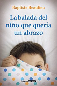 La balada del nino que queria un abrazo
