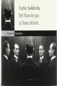 Del llum de gas al llum electric.: Memories d'infancia i joventut