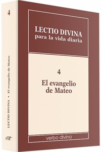 Lectio divina para la vida diaria: El evangelio de Mateo: Volumen 4