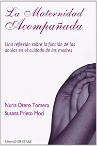 LA MATERNIDAD ACOMPANADA