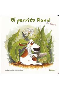 Perrito Rund y la Planta