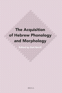 Acquisition of Hebrew Phonology and Morphology