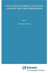 Analytic Functional Calculus and Spectral Decompositions