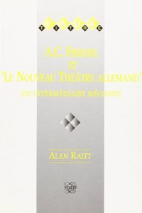 A.C. Friedel et 'Le nouveau théatre Allemand': un intermédiaire méconnu