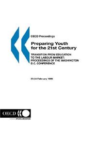 OECD Proceedings Preparing Youth for the 21st Century