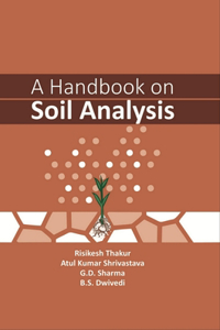 A Handbook on Soil Analysis