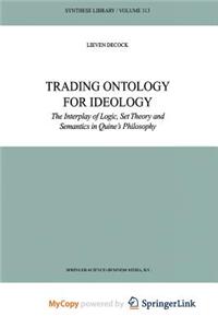 Trading Ontology for Ideology