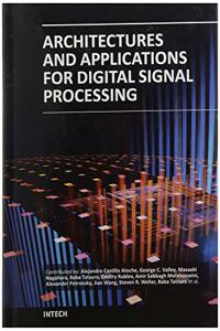 ARCHITECTURES AND APPLICATIONS FOR DIGITAL SIGNAL PROCESSSING (HB 2017)