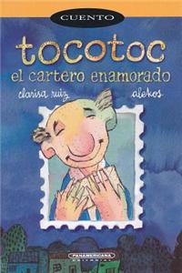 Tocotoc, El Cartero Enamorado