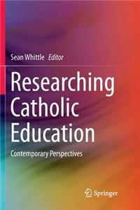 Researching Catholic Education