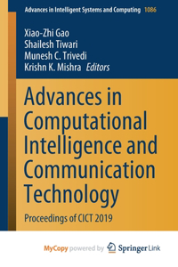 Advances in Computational Intelligence and Communication Technology