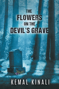 Flowers on The Devil's Grave