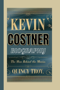 Kevin Costner Biography