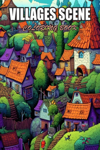 Villages Scene Coloring Book