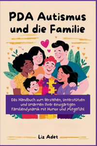 PDA Autismus und die Familie