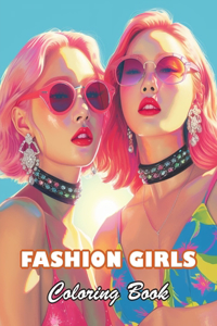 Fashion Girls Coloring Book