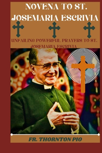 Novena to st JoseMaria Escrivia