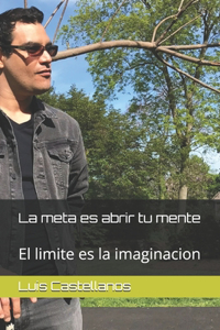 meta es abrir tu mente