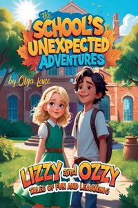 Lizzy and Ozzy Tales of Fun and Learning