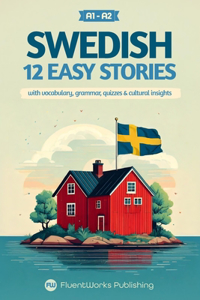 Learn Swedish with Stories - Beginner (A1 to A2)