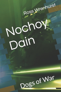 Nochoy Dain