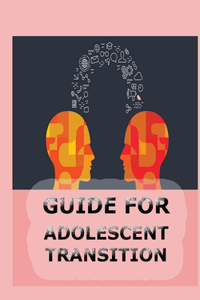 Guide for Adolescent Transition