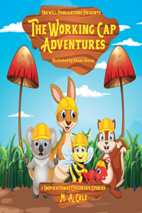 The Working Cap Adventures
