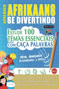 Aprender Afrikaans Se Divertindo! - Nível Avançados