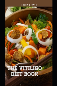 The Vitiligo Diet Book