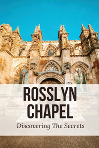 Rosslyn Chapel