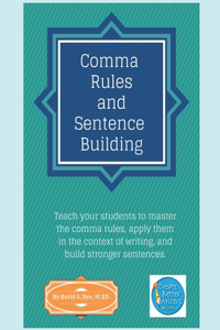 Comma Rules and Sentence Building