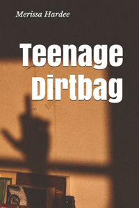 Teenage Dirtbag