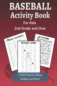 Baseball Activity Book for Kids 2nd Grade and Over