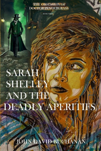 Sarah Shelley and the Deadly Aperitifs