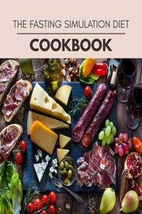The Fasting Simulation Diet Cookbook
