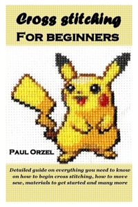 Cross Stitching for Beginners