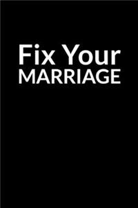 Fix Your Marriage