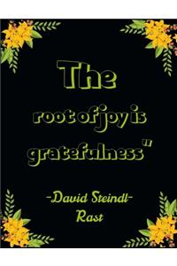 The root of joy is gratefulness