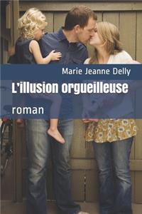 L'illusion orgueilleuse