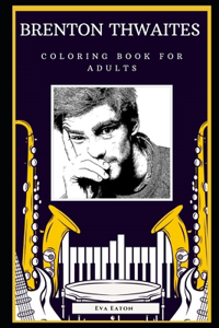 Brenton Thwaites Coloring Book for Adults