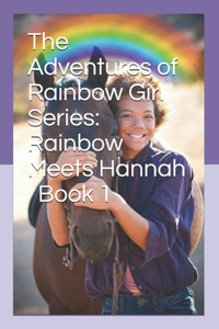 Adventures of Rainbow Girl Series