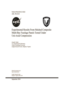 Experimental Results From Stitched Composite Multi-Bay Fuselage Panels Tested Under Uni-Axial Compression