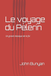 Le voyage du Pèlerin
