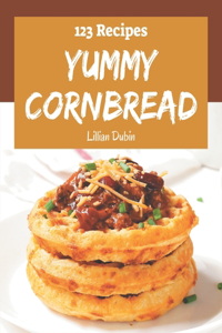 123 Yummy Cornbread Recipes