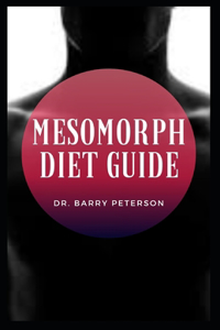 Mesomorph Diet Guide